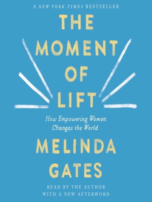 Nimiön The Moment of Lift lisätiedot, tekijä Melinda Gates - Saatavilla